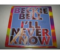 Beckie Bell - I'Ll Never Know [Vinilo]