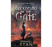 Beckoning of the Gate: The Vāyilian Threads: 1