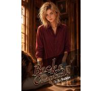 Becks Part 1 - Chapter 12 (The Cavendish Chronicles)