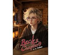 Becks Part 1 - Chapter 9 (The Cavendish Chronicles)