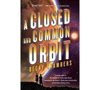 Becky Chambers A Closed and Common Orbit (Tapa blanda) Wayfarers
