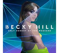 Becky Hill - Only Honest At The Weekend (LP-Vinilo)