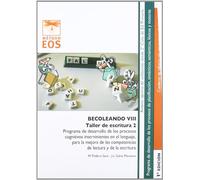 BECOLEANDO VIII: Taller de escritura II: 90 (Método EOS)