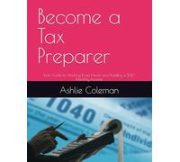 Become a Tax Preparer: Your Guide to Working From Home and Building a $3K+ Monthly Income