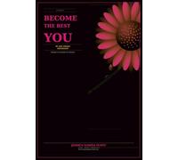 Become The Best You: By Any Means Necessary