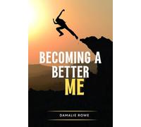 Becoming A Better Me
