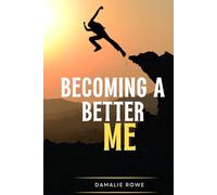 Becoming A Better Me