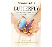 Becoming A Butterfly
