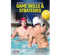 Becoming a Champion Water Polo Goalie: Game Skills & Strategies
