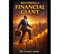Becoming a Financial Giant