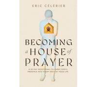 Becoming a House of Prayer