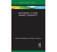 Becoming a Kink Aware Therapist