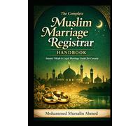 Becoming a Muslim Marriage Registrar in Canada: A Complete Step-By-Step Guide with Examples, Templates & Case Studies