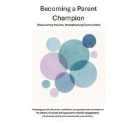 Becoming a Parent Champion