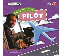 Becoming a Pilot (My Future Job)