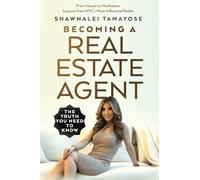 Becoming A Real Estate Agent: The Truth You Need To Know