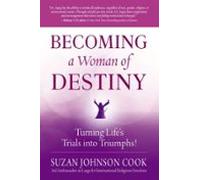 Becoming A Woman Of Destiny (ebook)