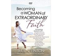 Becoming a Woman of Extraordinary Faith: 10 Inspiring Sessions [Alemania] [DVD]