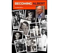 Becoming Albert: Reflections of a Man who Merely showed Up