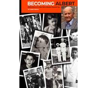 Becoming Albert: Reflections of a Man who Merely showed Up