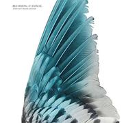 Becoming Animal - A Distant Hand Lifted [Vinilo]