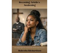 Becoming: Arielle's Awakening: Book One of the Becoming Series