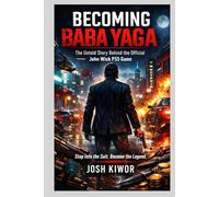 BECOMING BABA YAGA:: The Untold Story Behind the Official John Wick PS5 Game