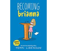 Becoming Brianna (Emmie & Friends)