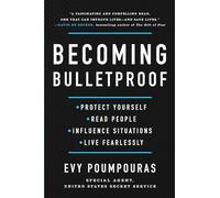 Becoming Bulletproof