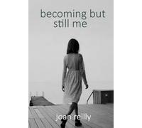 Becoming But Still Me