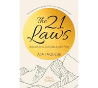 Becoming Datable as F*ck: The 21 Laws of Healing Self-Worth and Attracting a Love That Feels Like Peace