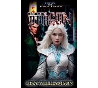 Becoming Dragon: 1 (Reborn in Fantasy)