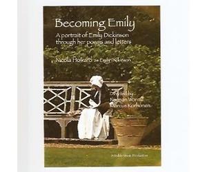 Becoming Emily - A portrait of Emily Dickinson through her poems and letters (DVD) (2010) (NTSC) by Norman Worrall