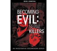 Becoming Evil: Serial Killers [USA] [DVD]