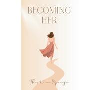 Becoming Her
