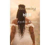 Becoming Her