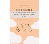 Becoming Her: A 30-Day Soft Life Identity Shift Workbook