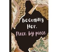 Becoming Her!: A journey back to yourself…