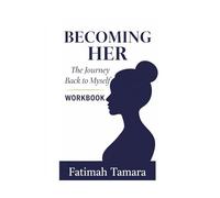 Becoming Her: The Journey Back to Myself