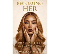 Becoming Her: The Version Hell Feared I Would Become