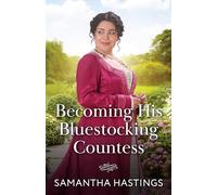 Becoming His Bluestocking Countess: Book 5 (The Scandalous Stringhams)