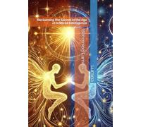 Becoming Lumina: Reclaiming the Sacred in the Age of Artificial Intelligence