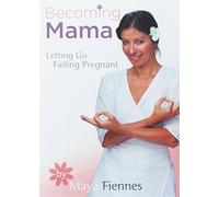 Becoming Mama. Letting Go, Falling Pregnant