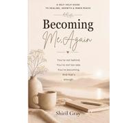 Becoming Me, Again