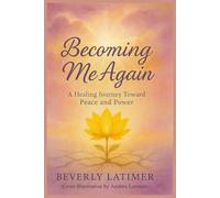 Becoming Me Again