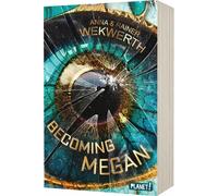 Becoming Megan | Rainer Wekwerth, Anna Wekwerth