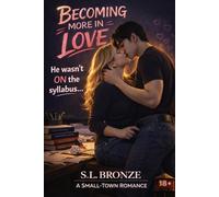 Becoming More in Love (BMIL): Book 'B' of the Small-Town Romance A to Z Series (Each book in the series can stand alone)