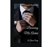Becoming Mr. Archer: A Short Story