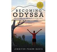 Becoming Odyssa: Adventures on the Appalachian Trail