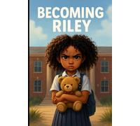 Becoming Riley: Book one: Queer Tree Collective